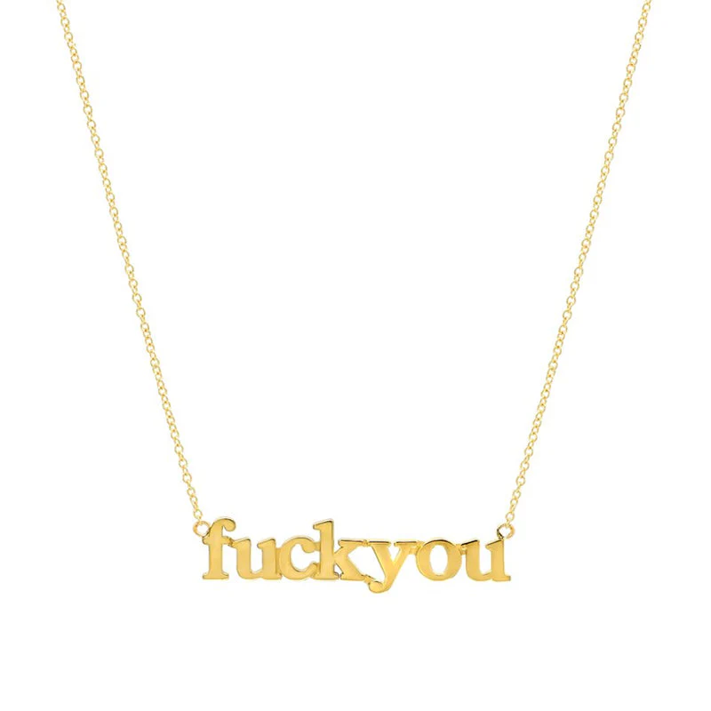 Fuck You Necklace